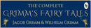 Complete Grimms'' Fairy Tales (Deluxe Hardbound Edition), The