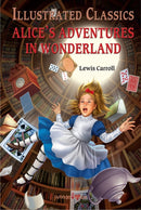 Alice in Wonderland: Illustrated Children Classics : English Novel With Review Questions-9789390093038