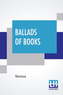 Ballads Of Books : Chosen By Brander Matthews-9789390198887