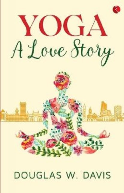 Yoga, a Love Story-9789390260201