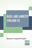 Basil And Annette (Volume II) : A Novel. In Three Volumes - Vol. II.-9789390294589
