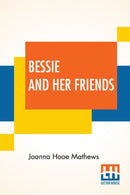 Bessie And Her Friends-9789390314348