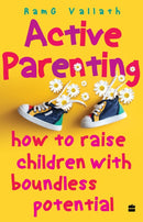 Active Parenting : How to Raise Your Child to Be Positive-9789390327188