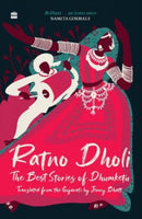 Ratno Dholi: : The Best Stories of Dhumketu-9789390327782