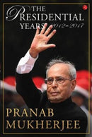 The presidential years 2012 - 2017-9789390356355