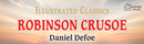 Illustrated Classics - Robinson Crusoe: Abridged Novels With Review Questions