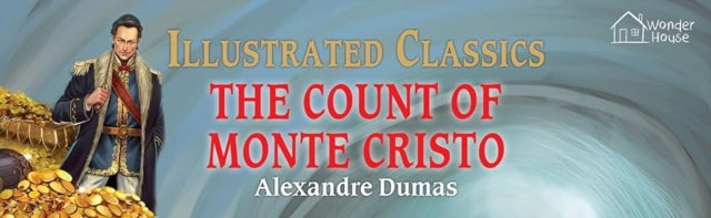 Count of Monte Cristo : Illustrated Abridged Children Classic English Novel with Review Question, The