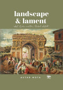 Landscape and Lament : Art Exile and the Rebel Artist-9789390961771