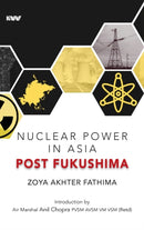 Nuclear Power in Asia Post Fukushima-9789394915350