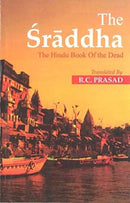 The Sraddha : The Hindu Book of the Dead-9789395458153