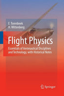 Flight Physics : Essentials of Aeronautical Disciplines and Technology, with Historical Notes-9789400790605