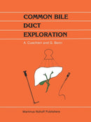 Common Bile Duct Exploration : Intraoperative investigations in biliary tract surgery-9789400960053