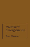 Paediatric Emergencies : A Practical Guide to Acute Paediatrics-9789400973305