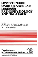 Hypertensive Cardiovascular Disease: Pathophysiology and Treatment : Pathophysiology and Treatment-9789400974784