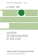 Control of Reproduction in the Cow : A Seminar in the EEC Programme of Coordination of Research on Beef Production held at Galway, September 27-30, 1977-9789400997554