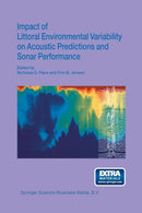 Impact of Littoral Environmental Variability on Acoustic Predictions and Sonar Performance-9789401039338