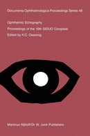 Ophthalmic Echography : Proceedings of the 10th SIDUO Congress, St. Petersburg Beach, Florida, U.S.A., November 7-10, 1984-9789401079884