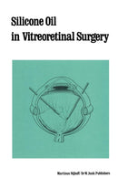 Silicone Oil in Vitreoretinal Surgery-9789401079914