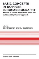 Basic Concepts in Doppler Echocardiography : Methods of clinical applications based on a multi-modality Doppler approach-9789401079952
