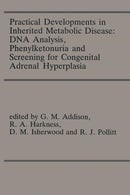 Practical Developments in Inherited Metabolic Disease