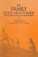 The Family Good Health Guide : Common Sense on Common Health Problems-9789401162456