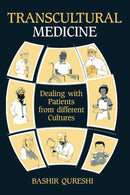 Transcultural Medicine : Dealing with patients from different cultures-9789401163668
