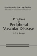 Problems in Peripheral Vascular Disease-9789401166508