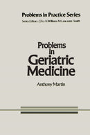 Problems in Geriatric Medicine-9789401172233