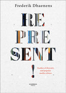 Represent! : Studies of diversity and popular media culture-9789401444088