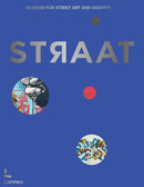 STRAAT - museum for street art and graffiti-9789401444330