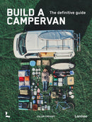 Build a Campervan : The Definitive Guide-9789401446686