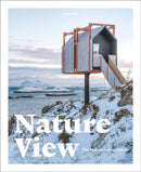 Nature View : The Perfect Holiday Homes-9789401454322