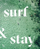 Surf & Stay : 7 Road Trips in Europe-9789401476669