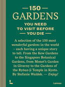 150 Gardens You Need To Visit Before You Die-9789401479295