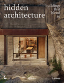 Hidden Architecture : Buildings that Blend In-9789401482103