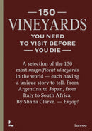 150 Vineyards You Need to Visit Before You Die-9789401485463