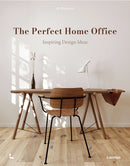 The Perfect Home Office : Inspiring Design Ideas-9789401498968