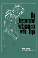 The Treatment of Parkinsonism with L-Dopa-9789401572323