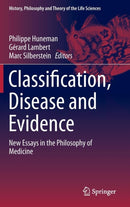 Classification, Disease and Evidence : New Essays in the Philosophy of Medicine-9789401788861