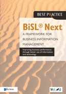 BiSL Next - A Framework for Business Information Management-9789401800396