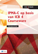 Ipma-c Op Basis Van Icb 4 Courseware-9789401804271