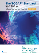 The TOGAF(R) Standard, 10th Edition - Introduction and Core Concepts - 2025 Update