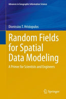 Random Fields for Spatial Data Modeling : A Primer for Scientists and Engineers-9789402419160