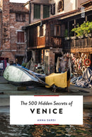 The 500 Hidden Secrets of Venice-9789460583209