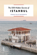 The 500 Hidden Secrets of Istanbul-9789460583506