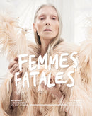 Femmes Fatales : Strong Women in Fashion-9789462622098