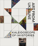 Kaleidoscope of (Hi)stories - Art from Ukraine-9789462625389