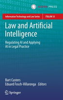 Law and Artificial Intelligence : Regulating AI and Applying AI in Legal Practice-9789462655225