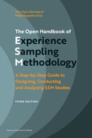 The Open Handbook of Experience Sampling Methodology : A Step-by-Step Guide to Designing, Conducting and Analysing ESM Studies-9789462704916