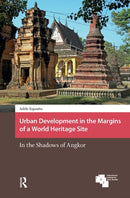 Urban Development in the Margins of a World Heritage Site : In the Shadows of Angkor-9789462983687